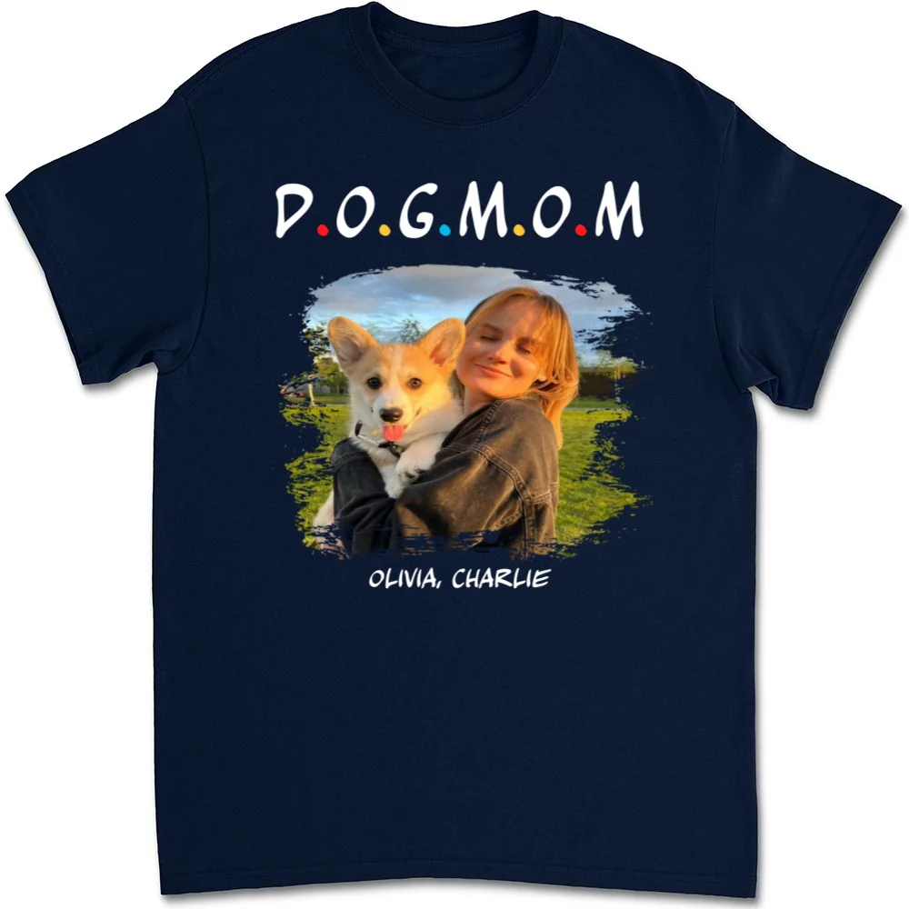 A Dog Mom Photo - Personalized Custom Unisex T-shirt - Image 3