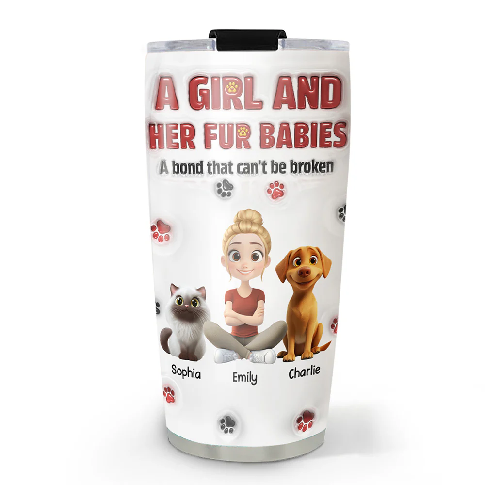 A Girl And Her Fur Babies Version 2 - Personalized Custom 3D Inflated Effect Tumbler