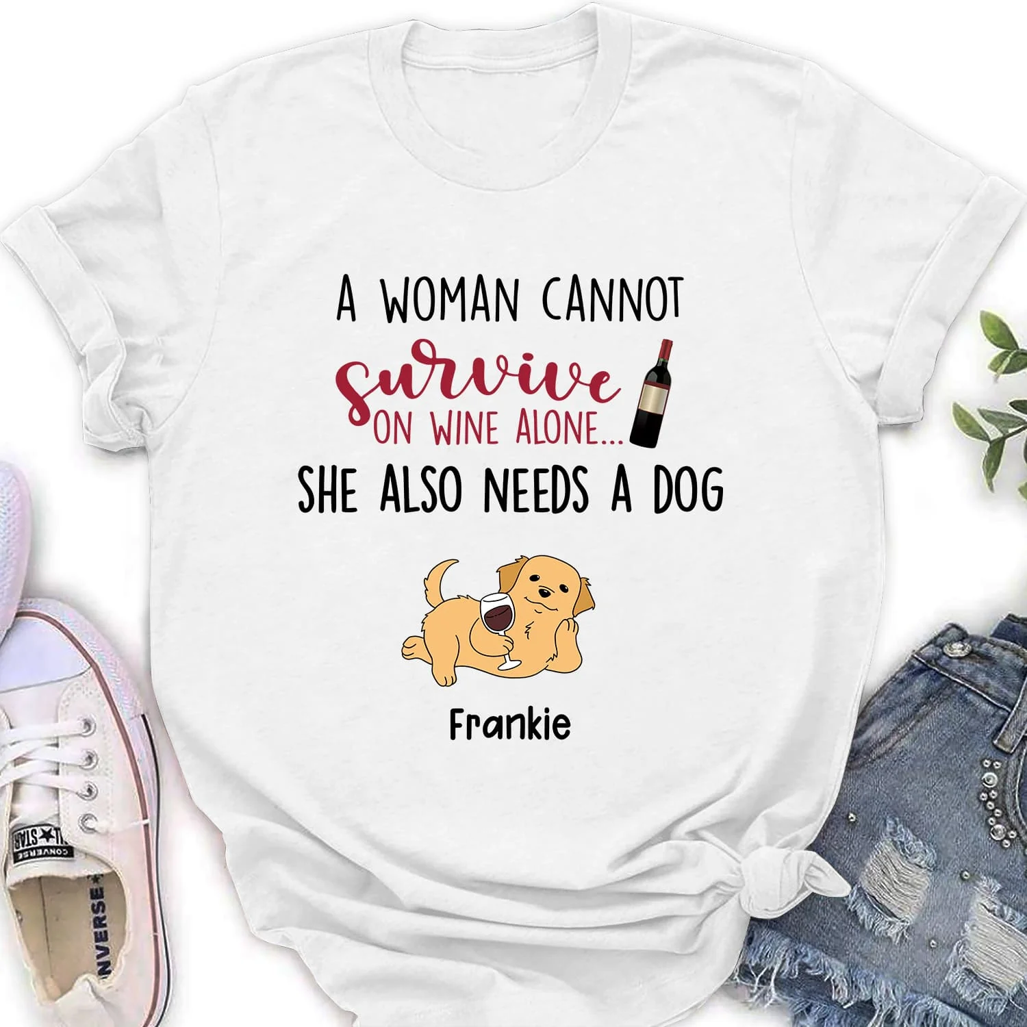 A Woman Cannot Survive - Personalized Custom Women's T-shirt - Image 4