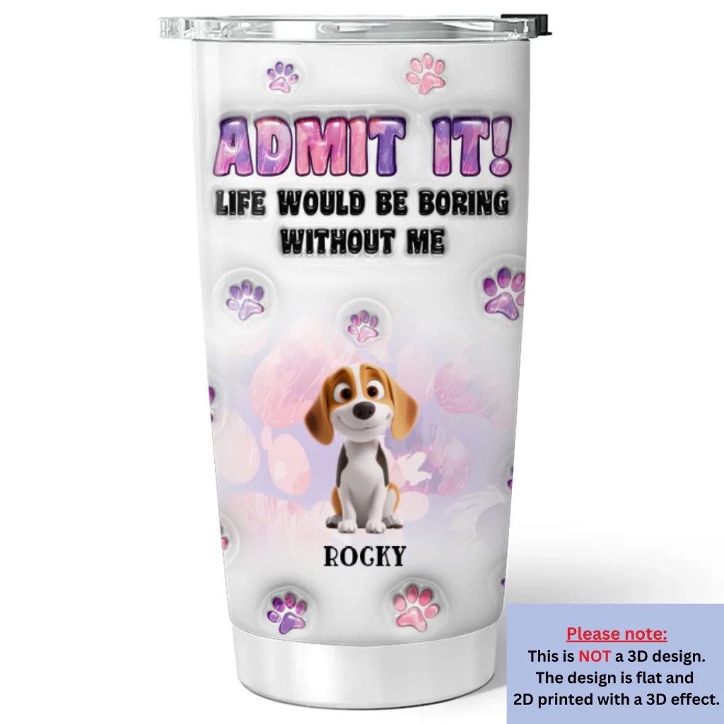 Accept It My Dog Mom - Personalized Custom 3D Inflated Effect Tumbler - Image 6