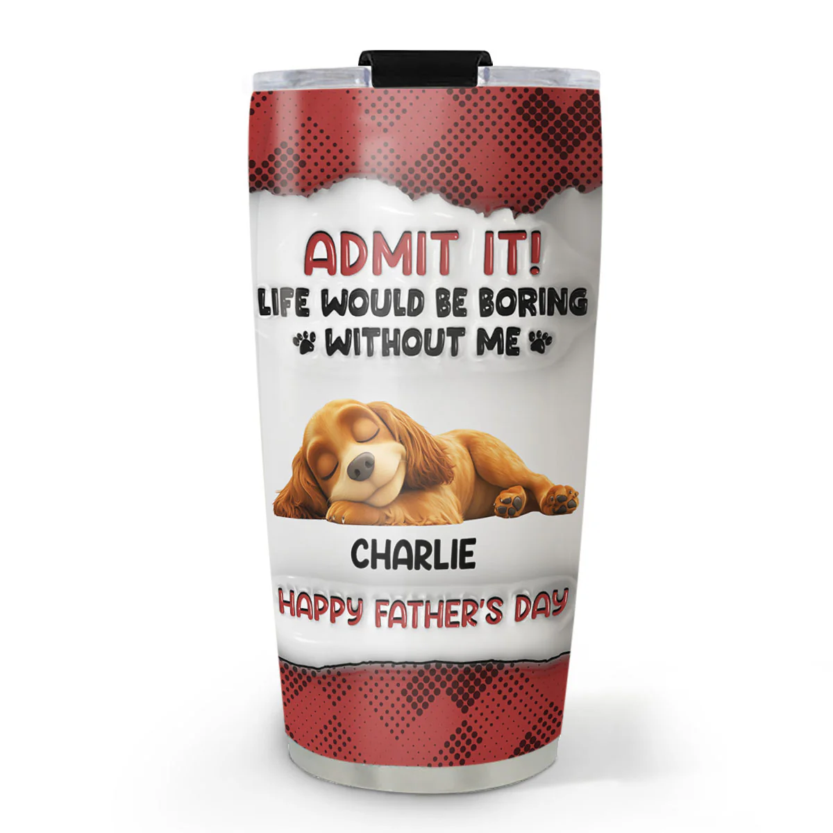 Admit Dad - Personalized Custom 3D Inflated Effect Tumbler