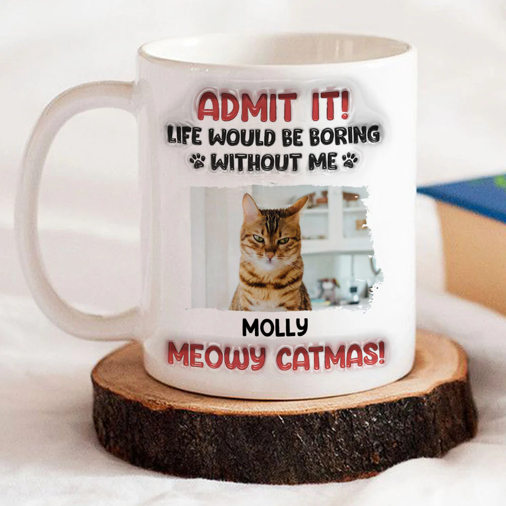 Admit It Cat Christmas Photo - Personalized Custom 3D Inflated Effect Mug - Image 4