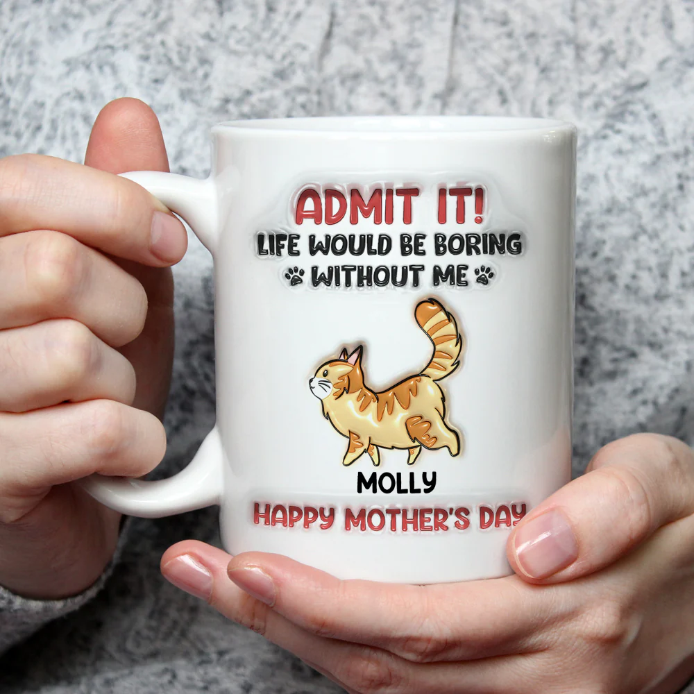 Admit It Cat Mother - Personalized Custom 3D Inflated Effect Mug - Image 3