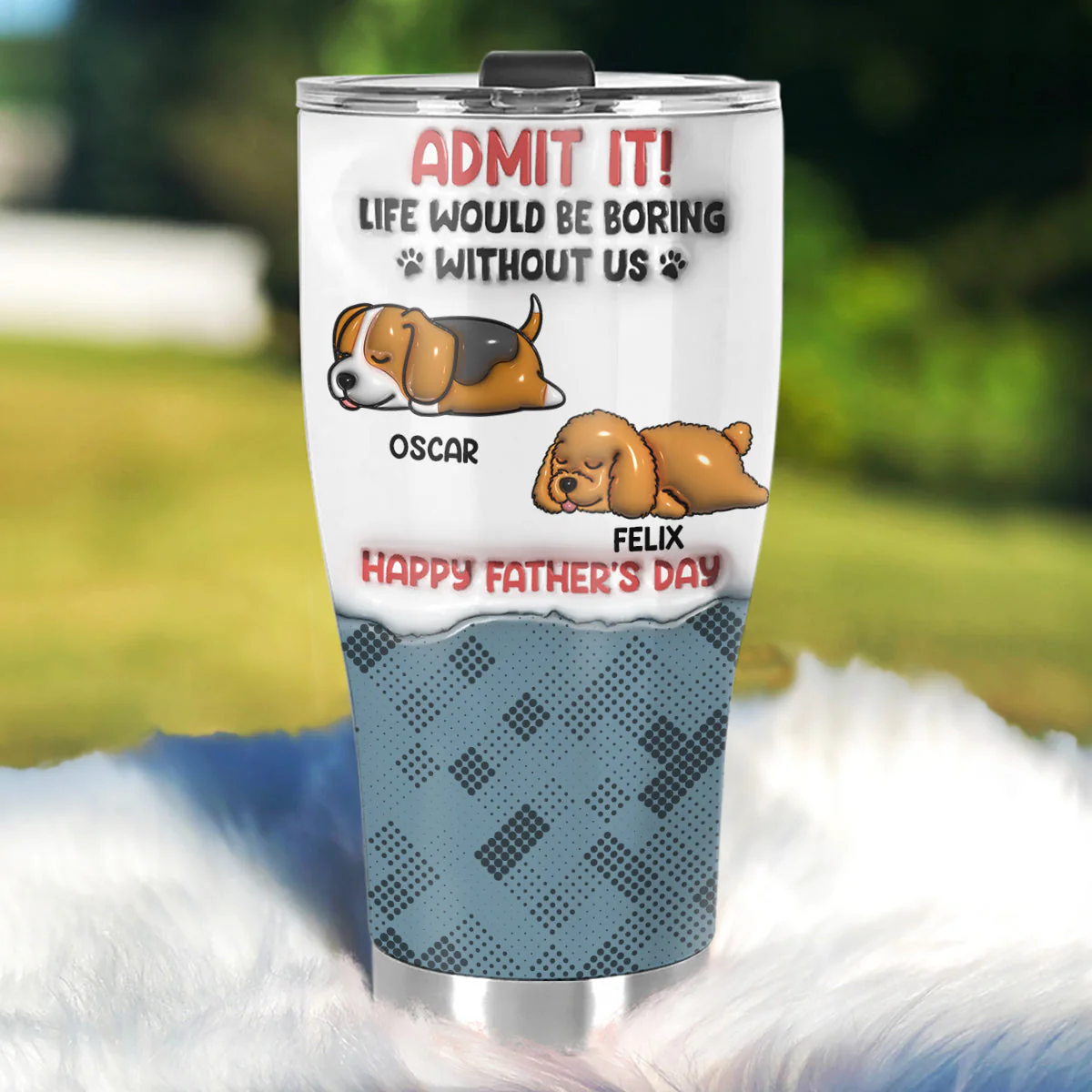 Admit It Dog - Personalized Custom 3D Inflated Effect Tumbler - Image 2
