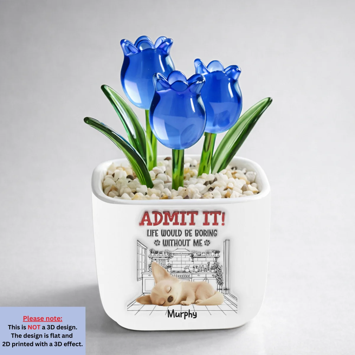 Admit It Dog - Personalized Custom Glass Everlasting Tulips - Image 7
