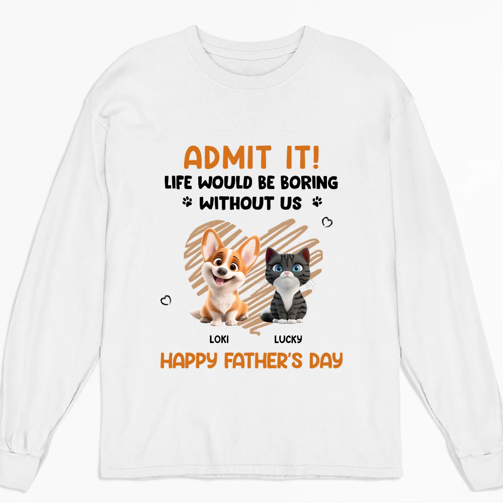 Admit It Pet Dad Orange - Personalized Custom Long Sleeve T-shirt