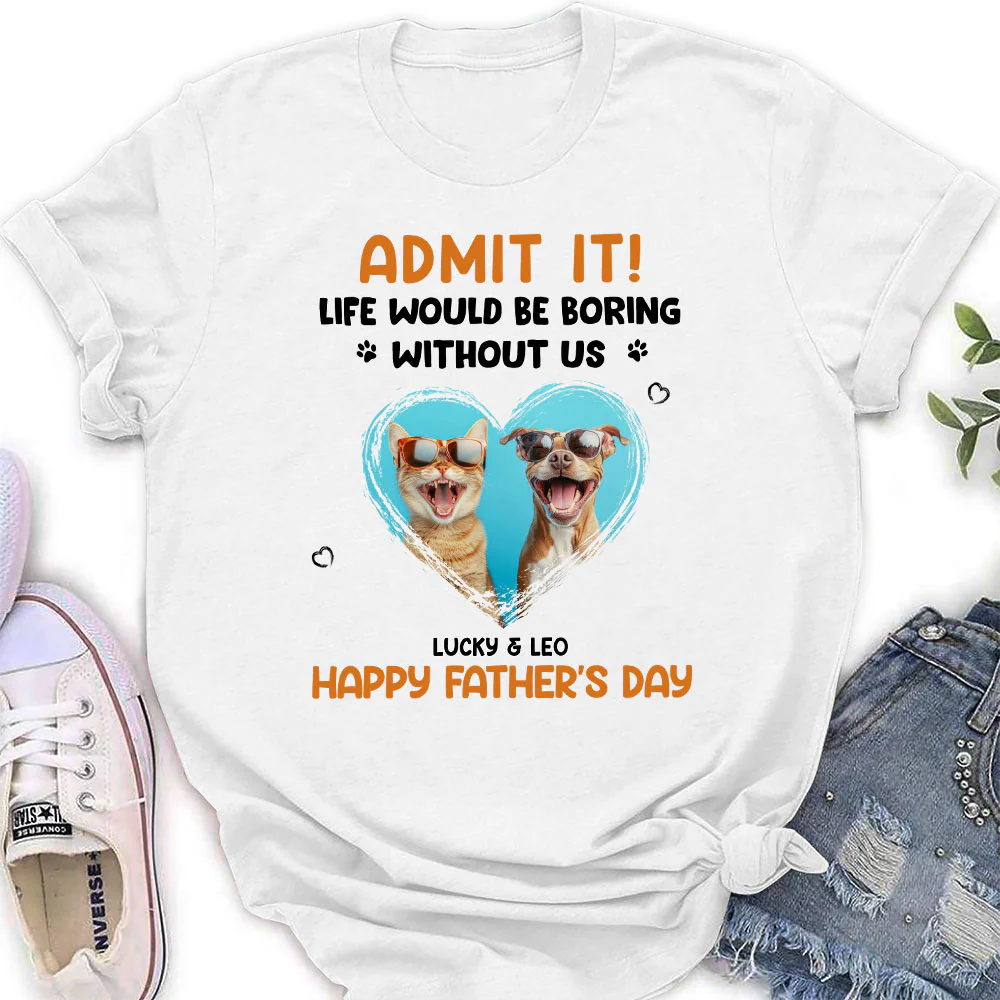 Admit It Pet Dad Orange Photo - Personalized Custom Women's T-Shirt - Image 2