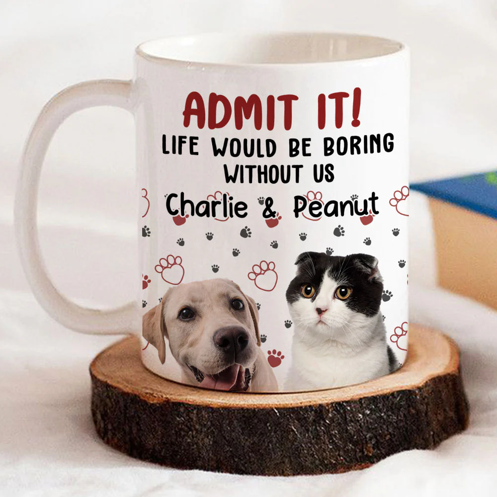 Admit It Pet Mom Mum Dad Photo - Personalized Custom Coffee Mug