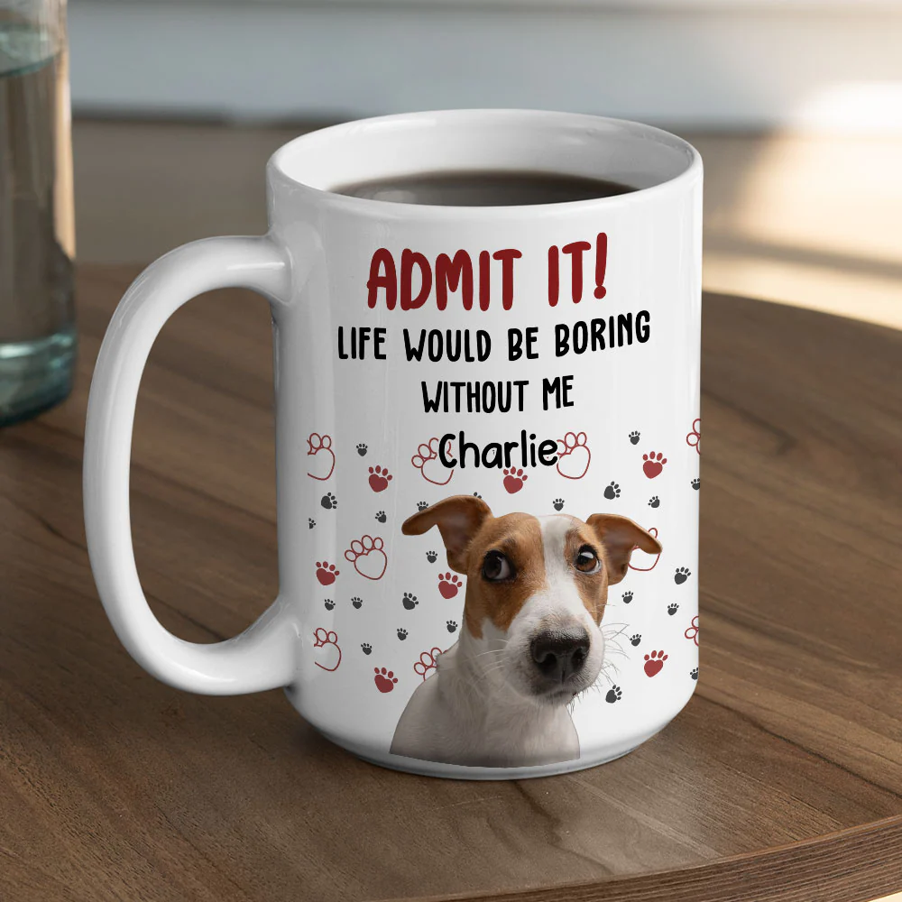 Admit It Pet Mom Mum Dad Photo - Personalized Custom Coffee Mug - Image 3