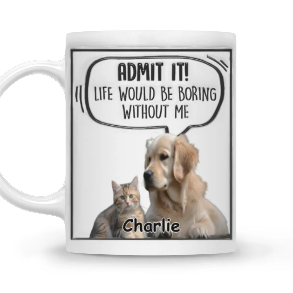 Admit It Pet Photo - Personalized Custom 3D Inflated Effect Mug - Image 4