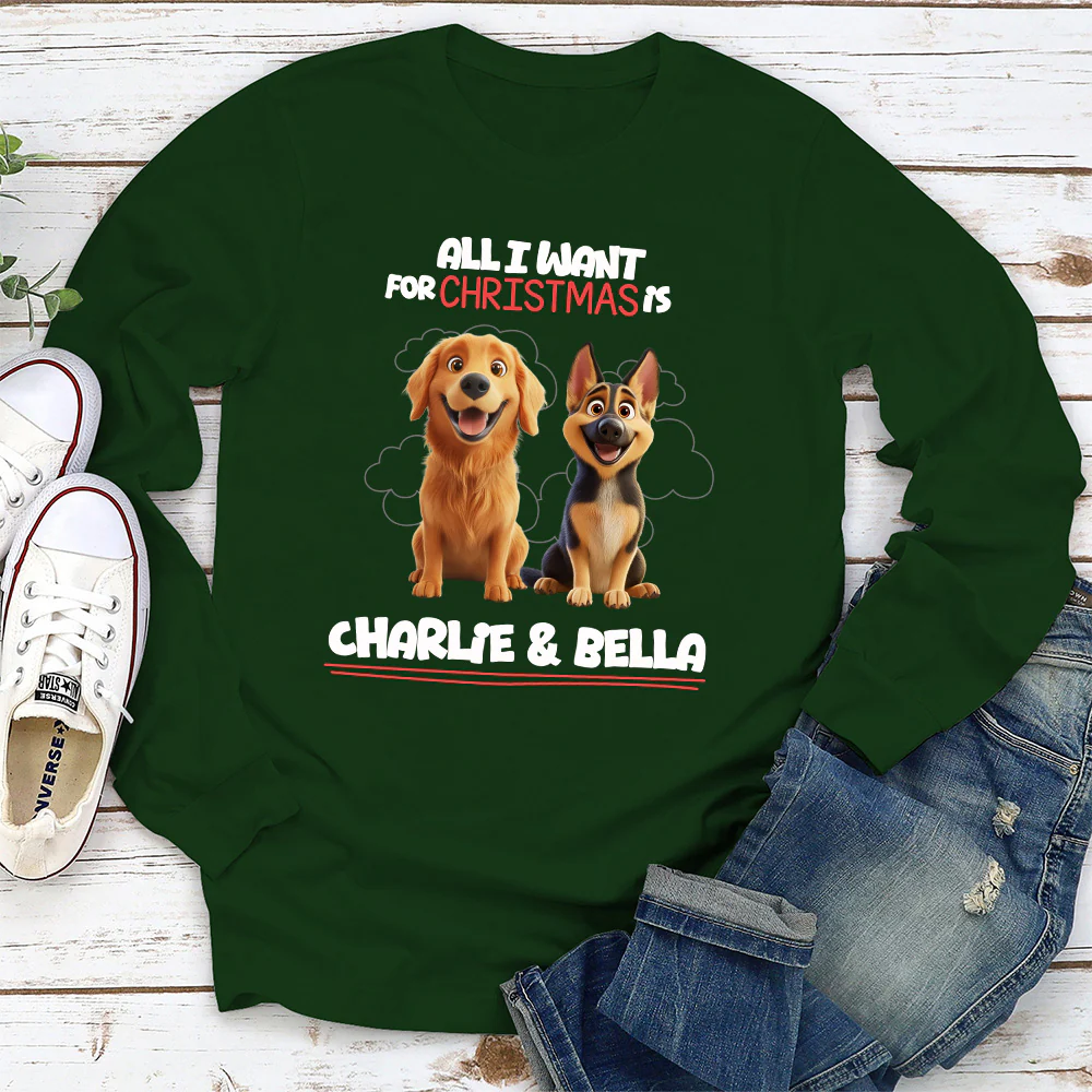 All I Want Is - Personalized Custom Long Sleeve T-Shirt - Image 3