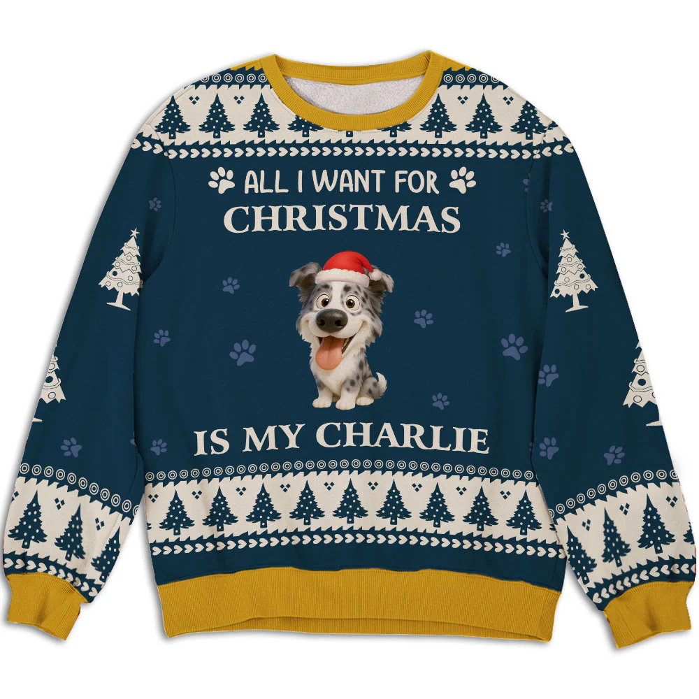 All I Want - Personalized Custom All-Over-Print Sweatshirt
