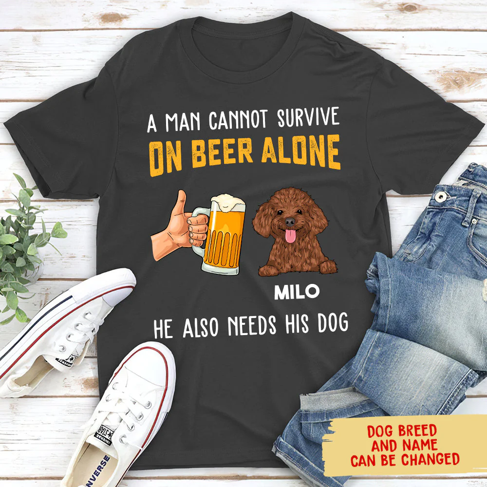 Also Need Dog - Personalized Custom Unisex T-shirt - Gift For Beer Lovers - Image 3