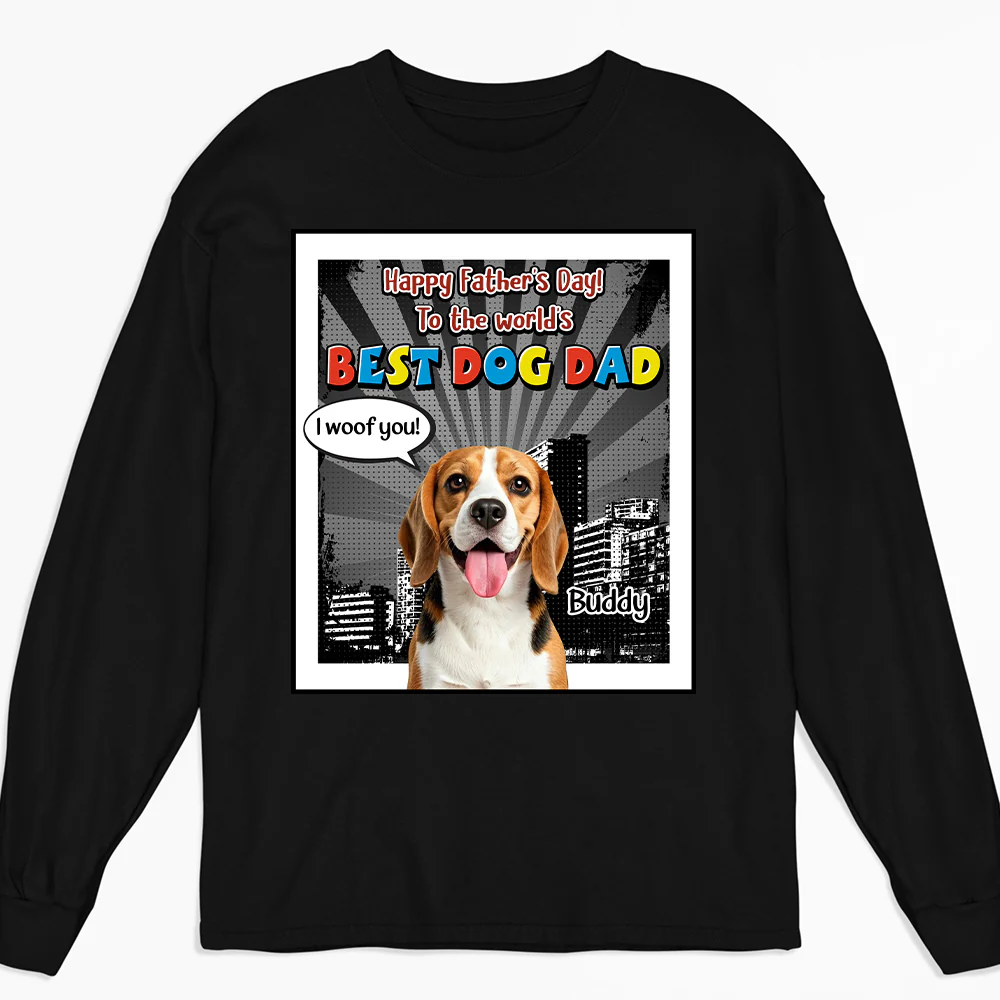 Art Dog Funny Dad Photo - Personalized Custom Long Sleeve T-Shirt