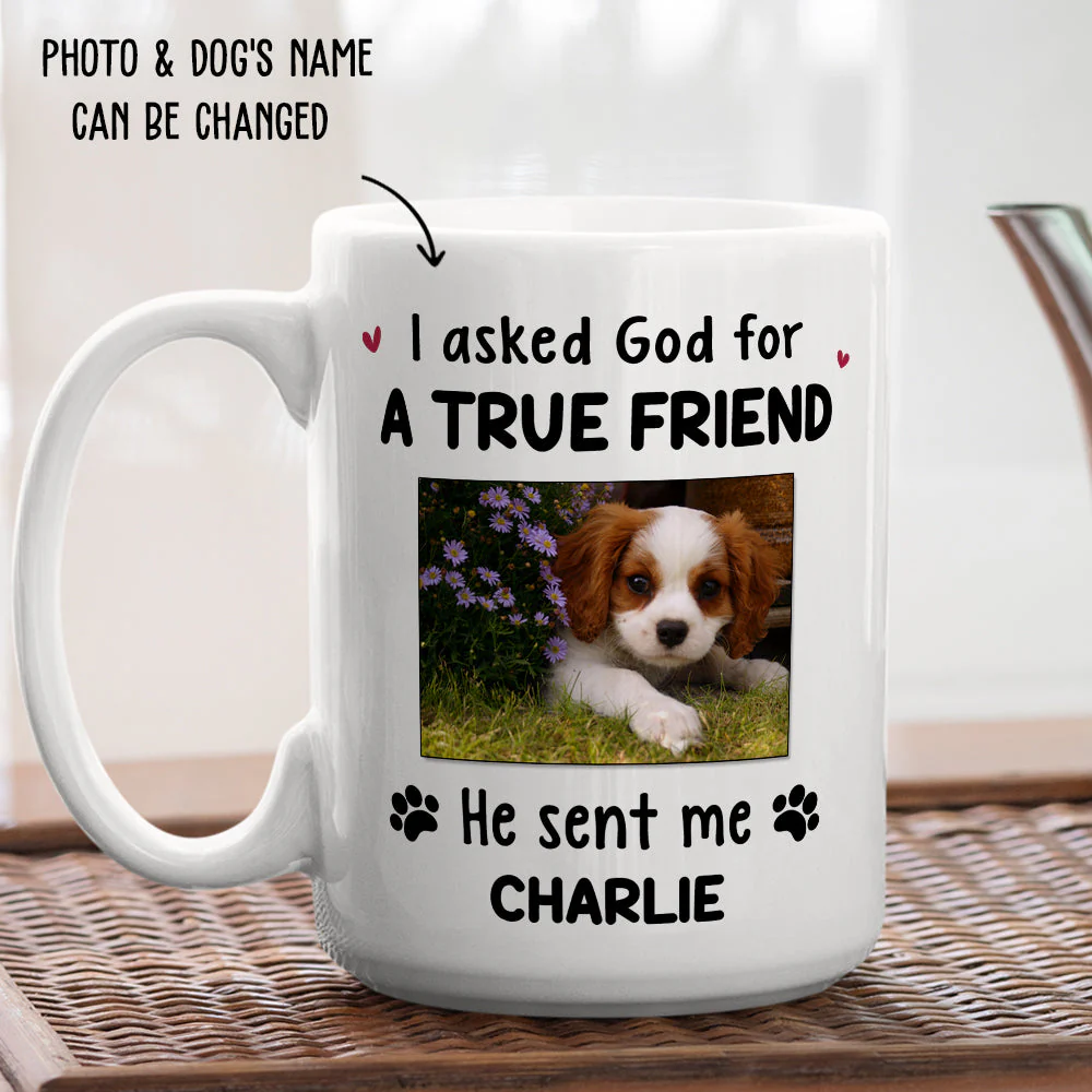 Asked God For A True Friend - Personalized Custom Photo Coffee Mug - Image 2