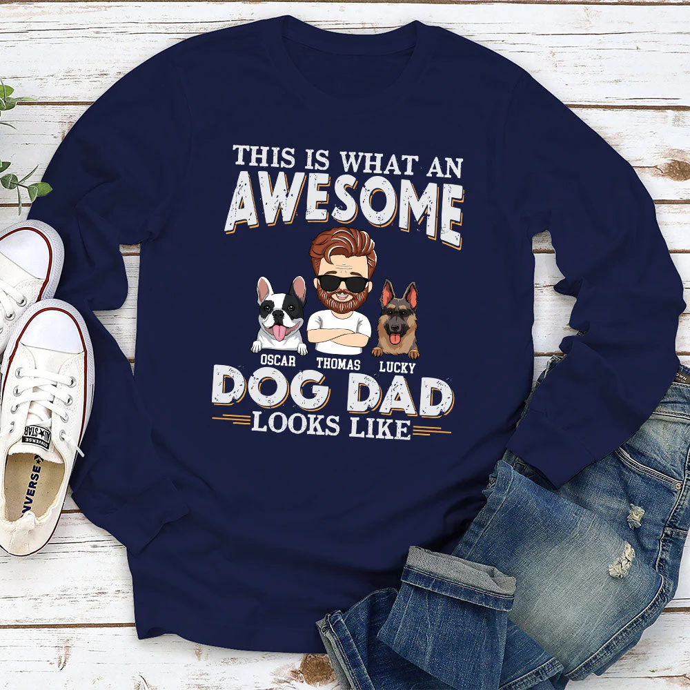 Awesome Dog Dad Look Like - Personalized Custom Long Sleeve T-shirt - Image 2