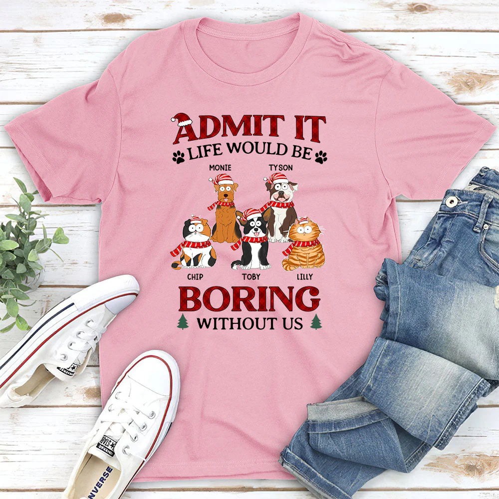 Be Boring Without Us - Personalized Custom Unisex T-shirt - Image 3