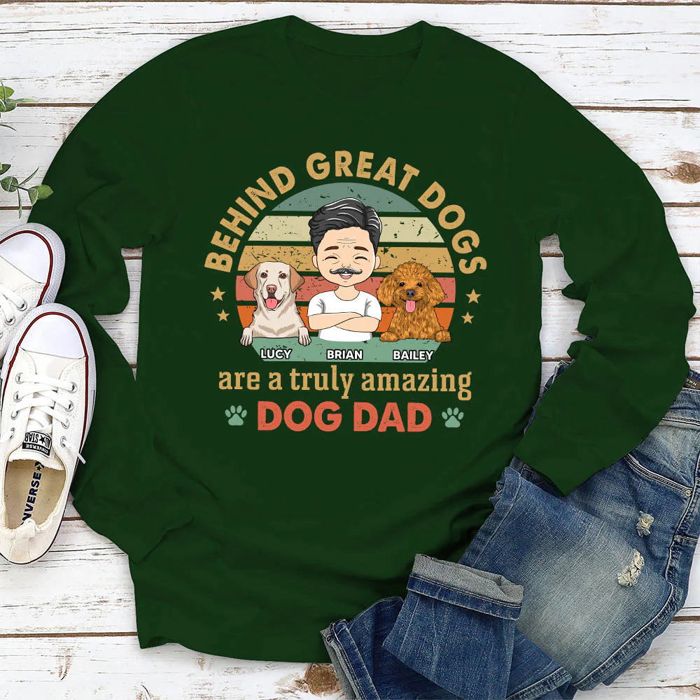 Behind Great Dog - Personalized Custom Long Sleeve T-shirt - Image 3