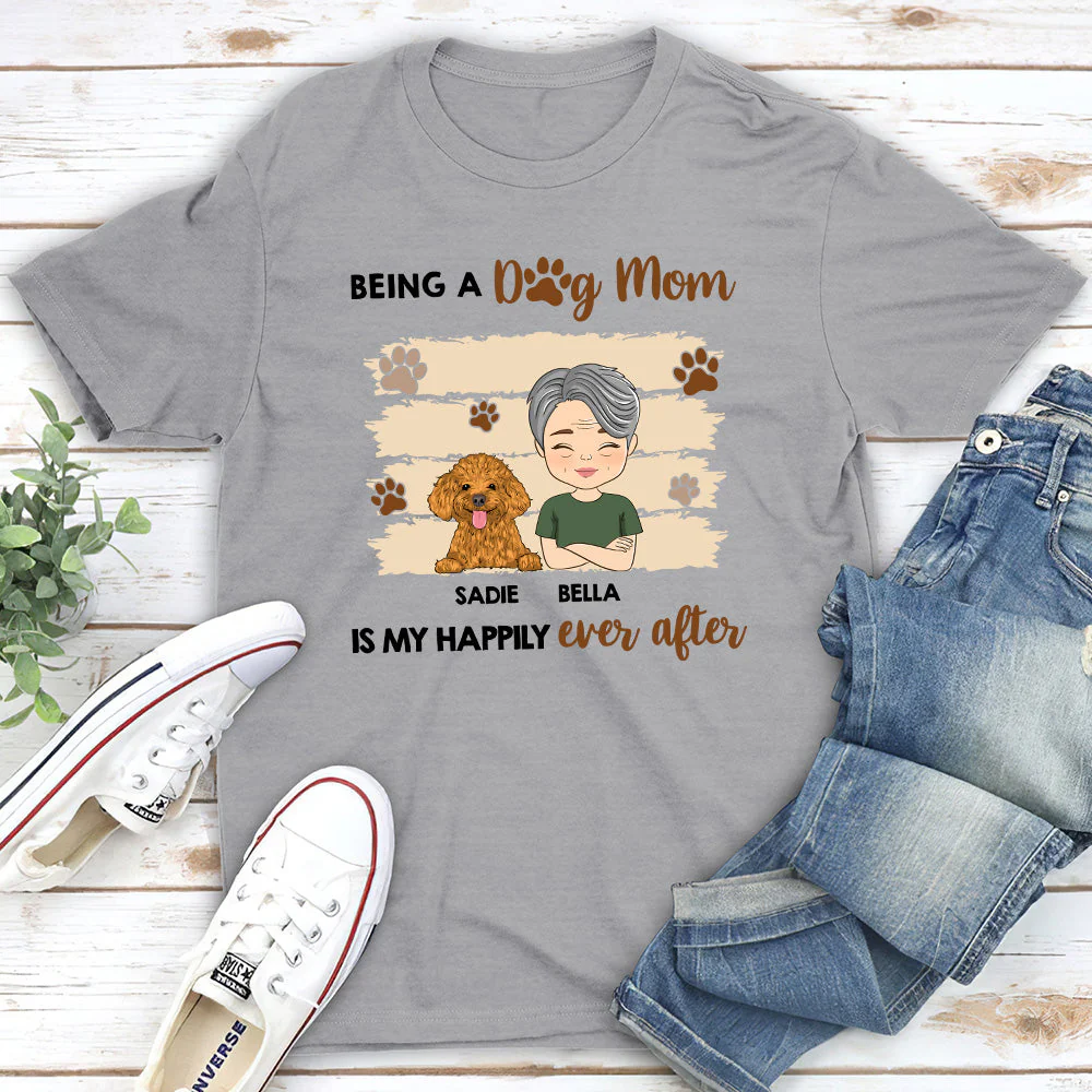 Being A Happy Dog Mom - Personalized Custom Unisex T-shirt - Image 2