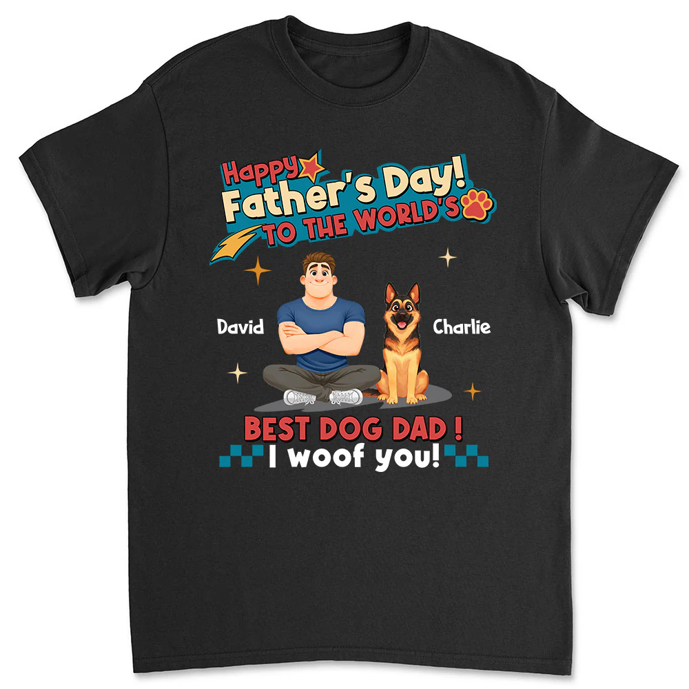Best Dog Dad In The World - Personalized Custom Shirt