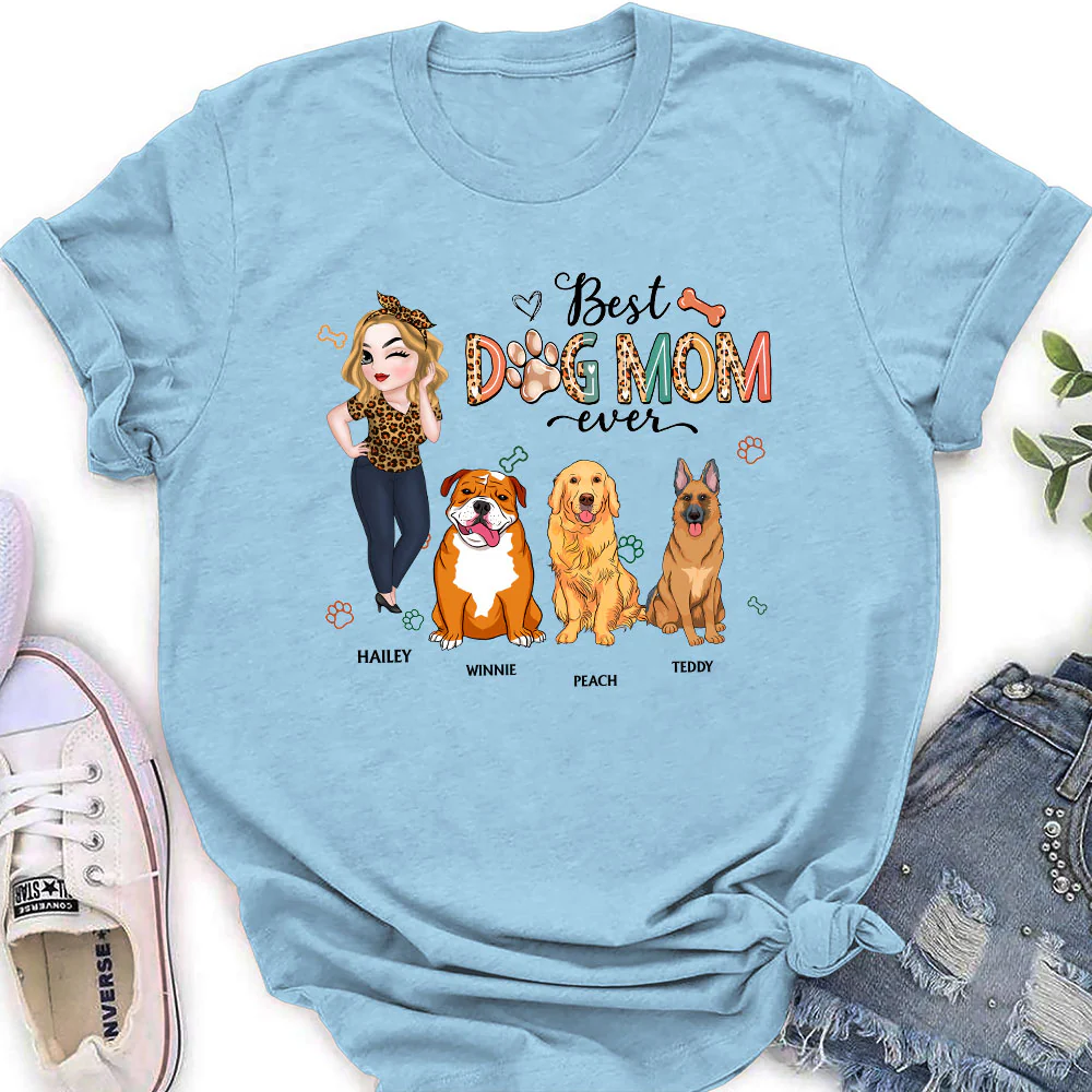 Best Dog Mom Ever And Ever Version 2 - Personalized Custom Women's T-Shirt - Image 3