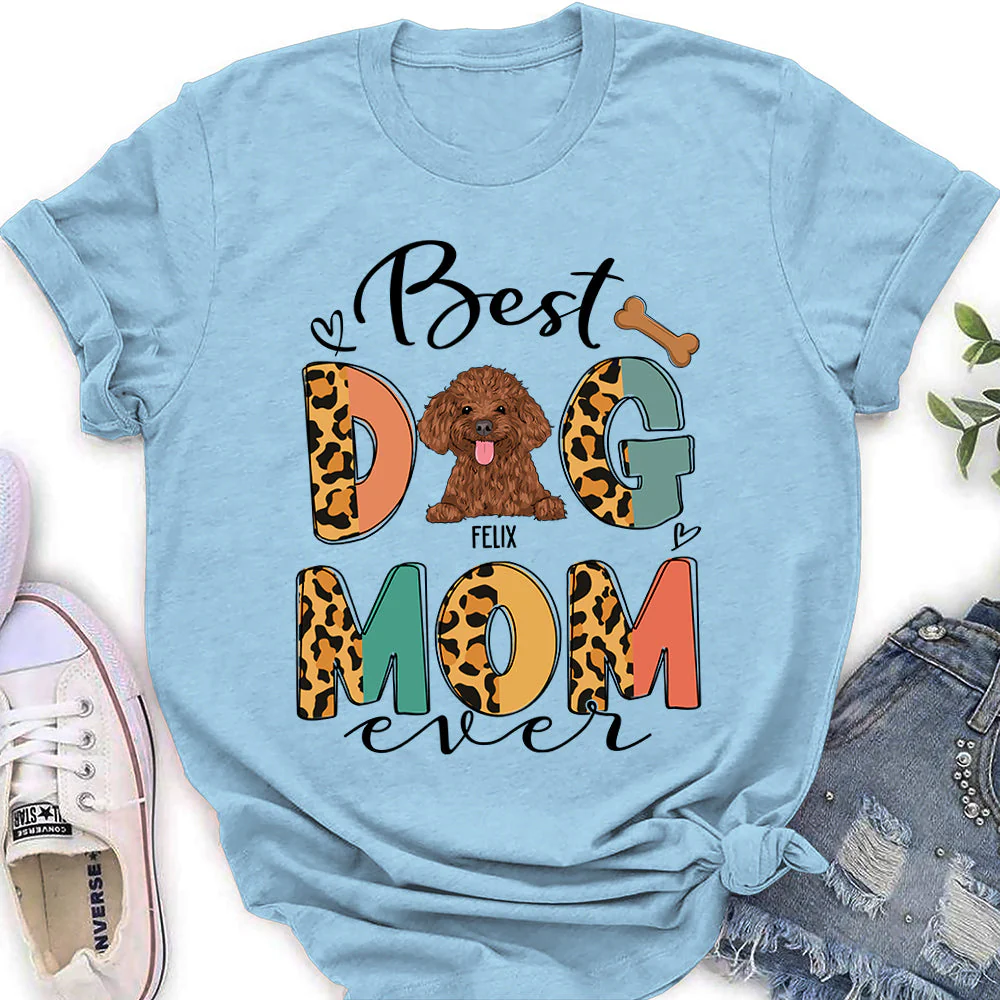Best Dog Mom Pattern - Personalized Custom Women's T-shirt - Image 4