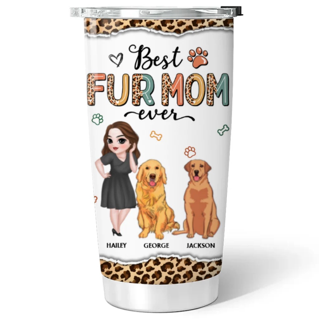 Bet Fur Mom Ever and Ever - Personalized Custom Tumbler - Image 5