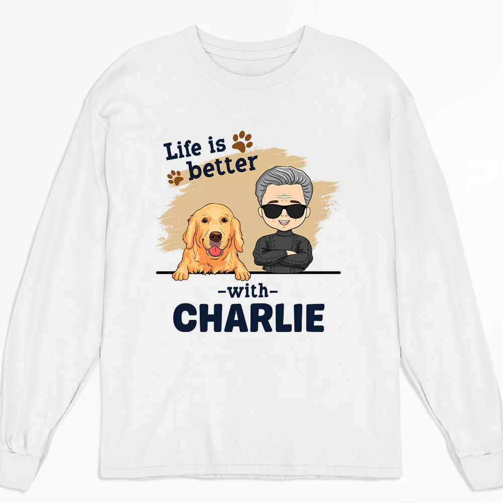 Better Dog Dad - Personalized Custom Long Sleeve T-Shirt