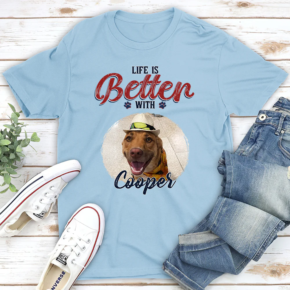 Better Life With My Dog Photo - Personalized Custom Unisex T-shirt - Image 2