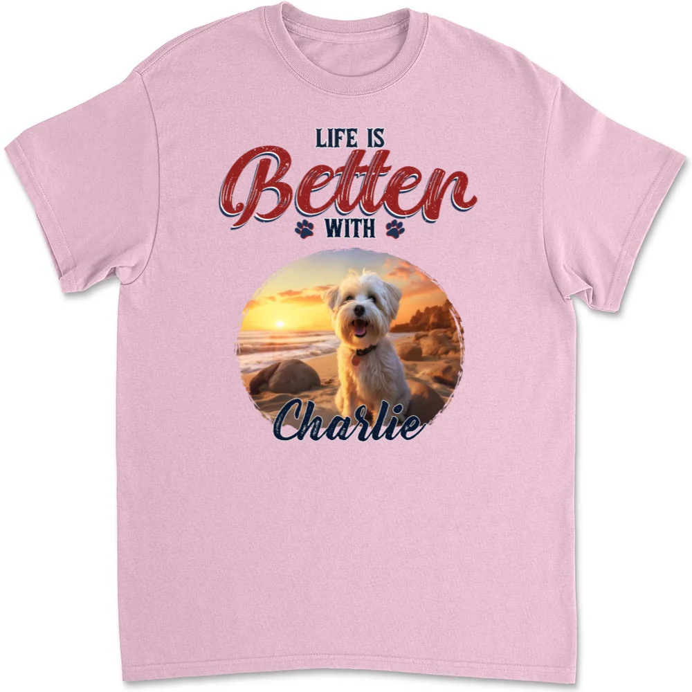 Better Life With My Dog Photo - Personalized Custom Unisex T-shirt - Image 7