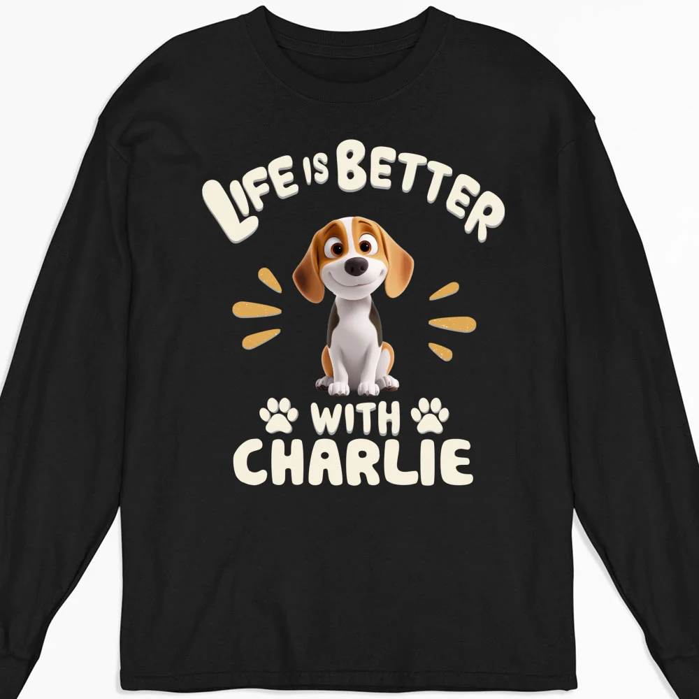Better Life With My Dog Version 2 - Personalized Custom Long Sleeve T-Shirt - Image 3