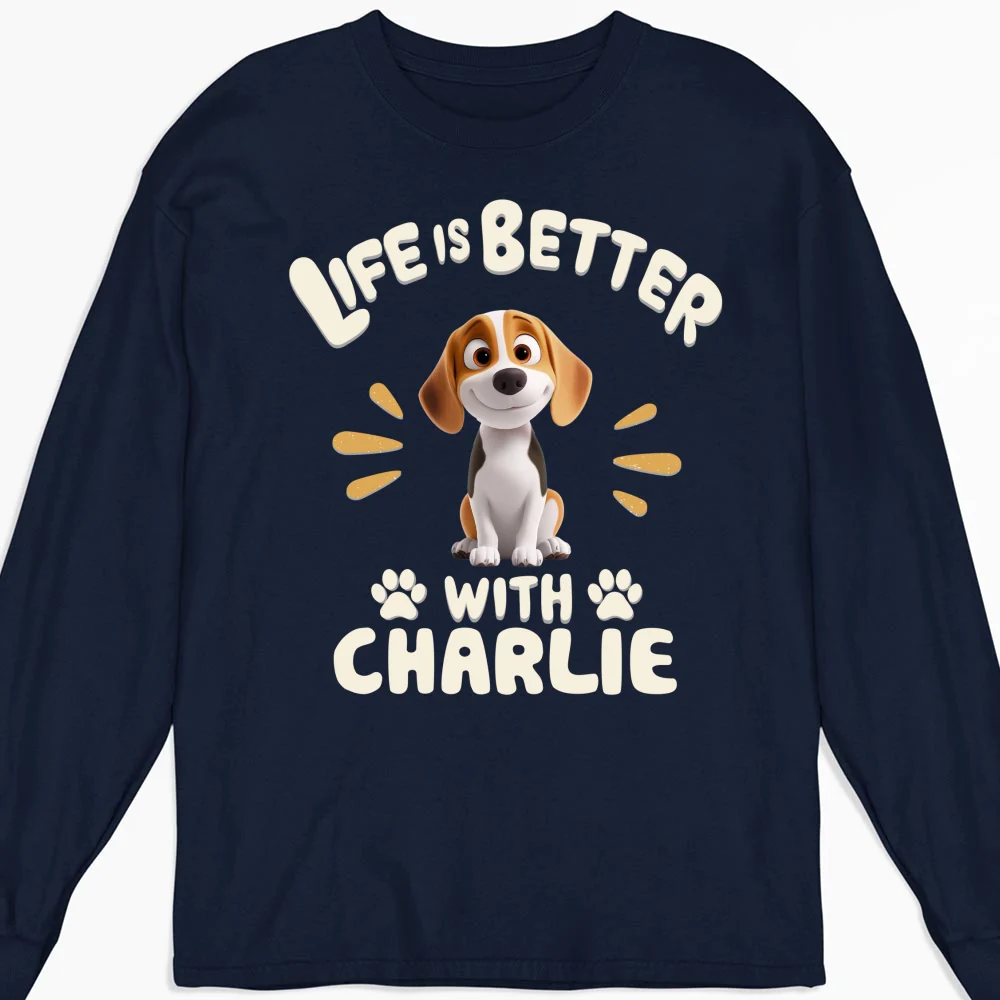 Better Life With My Dog Version 2 - Personalized Custom Long Sleeve T-Shirt - Image 4