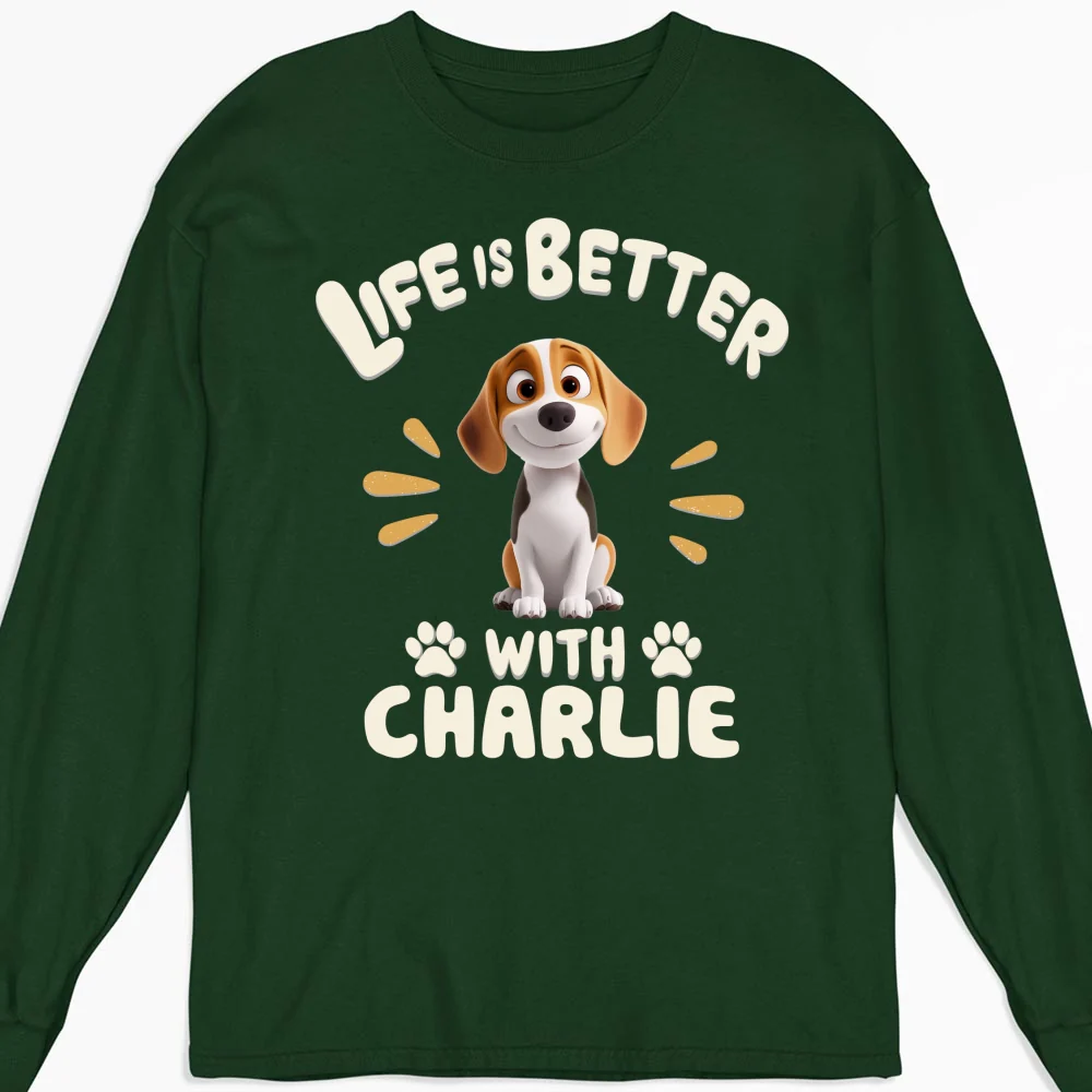 Better Life With My Dog Version 2 - Personalized Custom Long Sleeve T-Shirt - Image 5