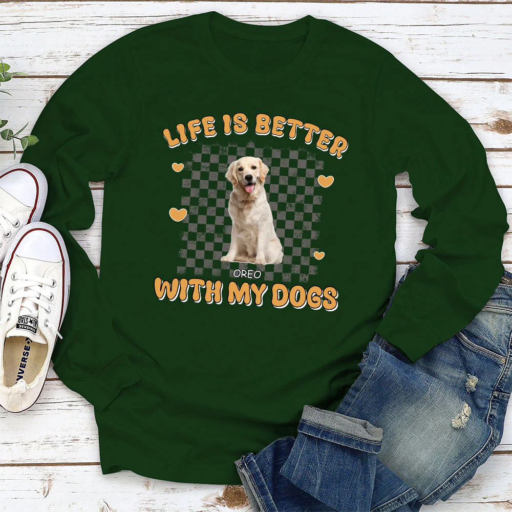 Better Life With Pet - Personalized Custom Long Sleeve T-shirt - Image 3