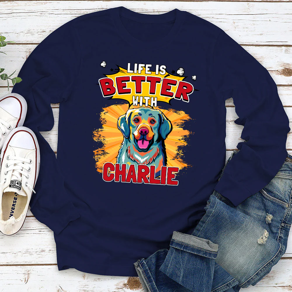 Better With Dog Popart 1 - Personalized Custom Long Sleeve T-shirt - Image 2