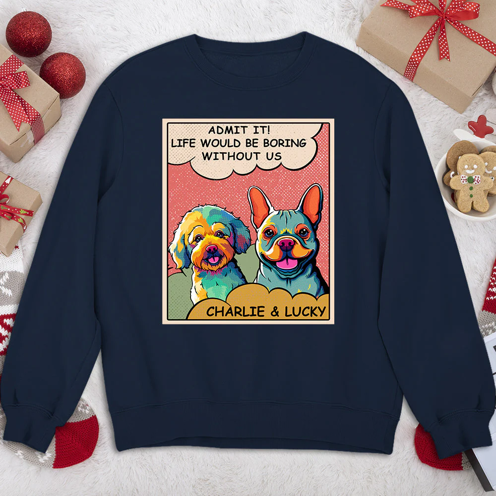 Boring Without Dog - Personalized Custom Sweatshirt - Image 4