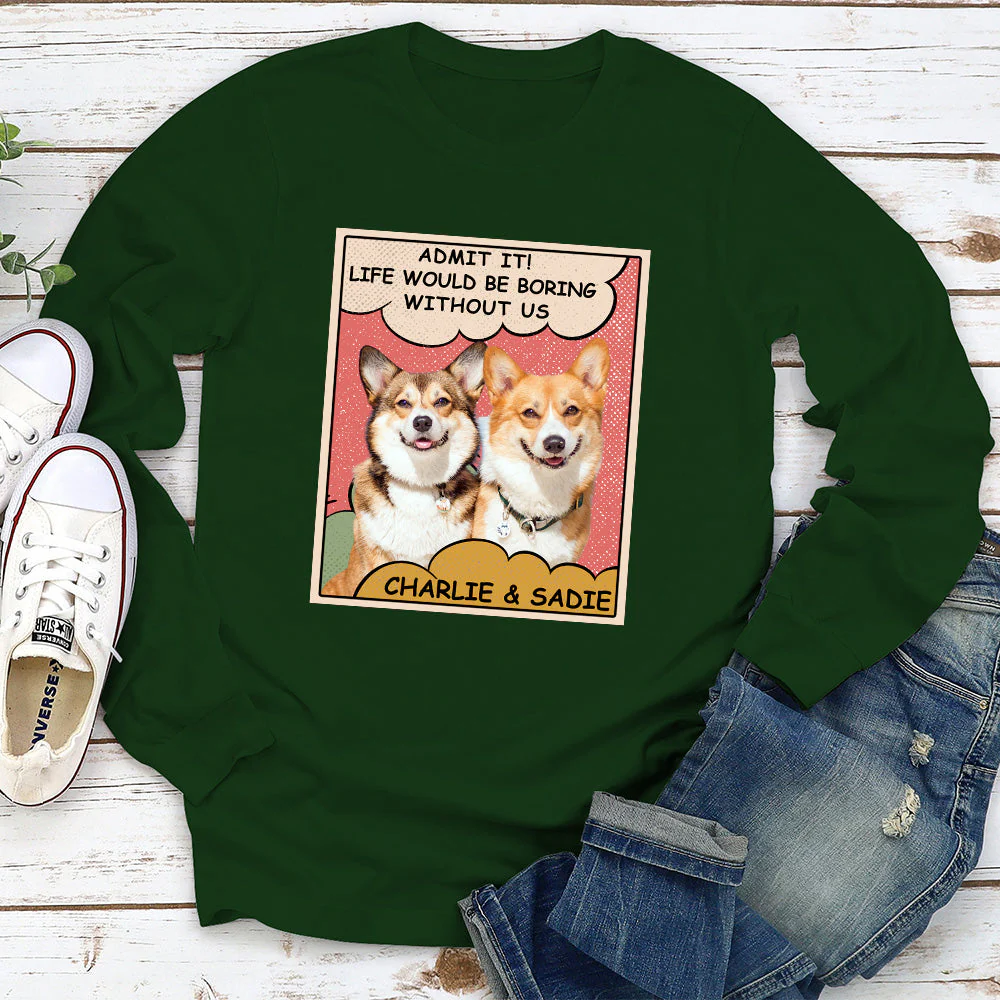 Boring Without Dog Photo 2 - Personalized Custom Long Sleeve T-shirt - Image 3