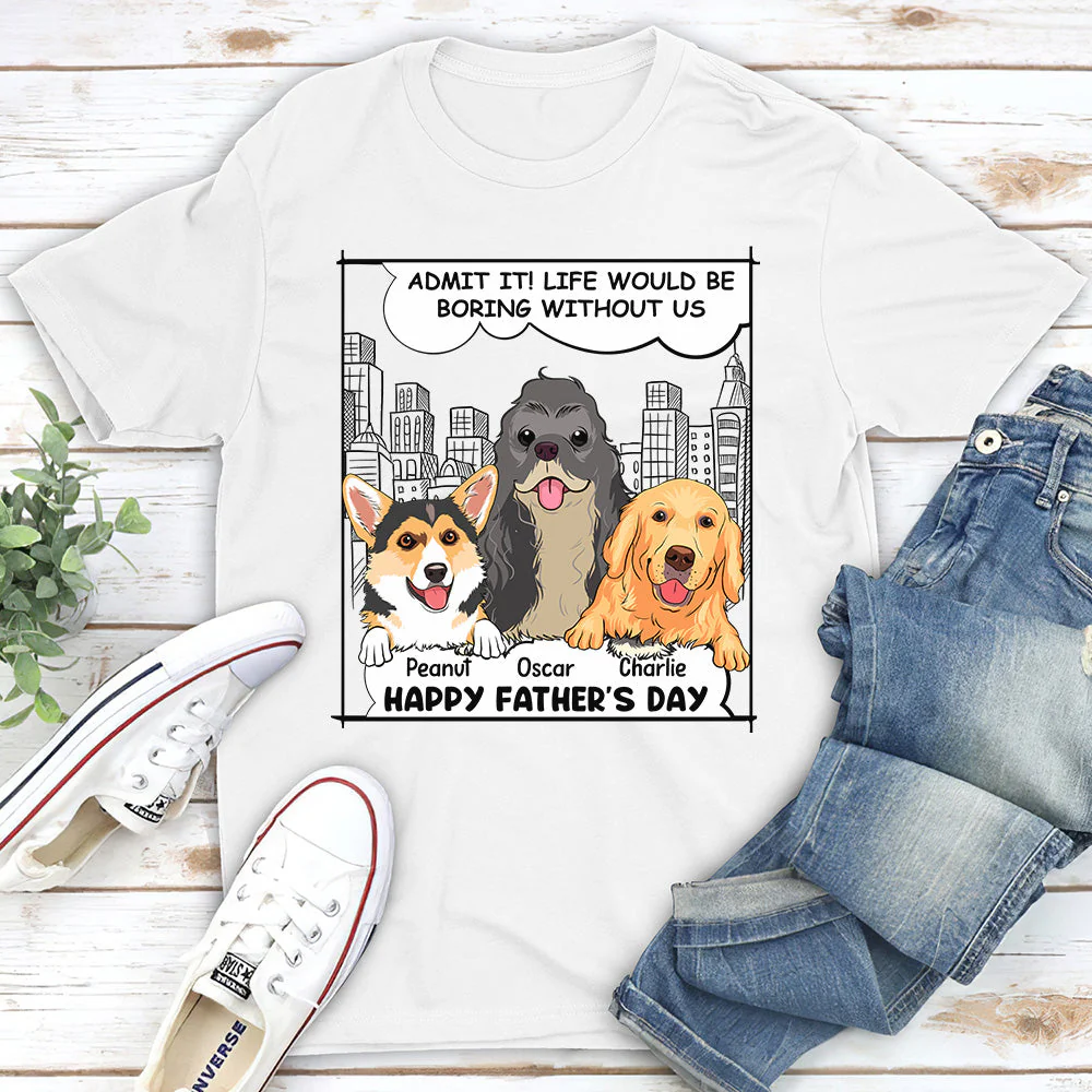 Boring Without Us - Personalized Custom Unisex T-shirt - Image 2
