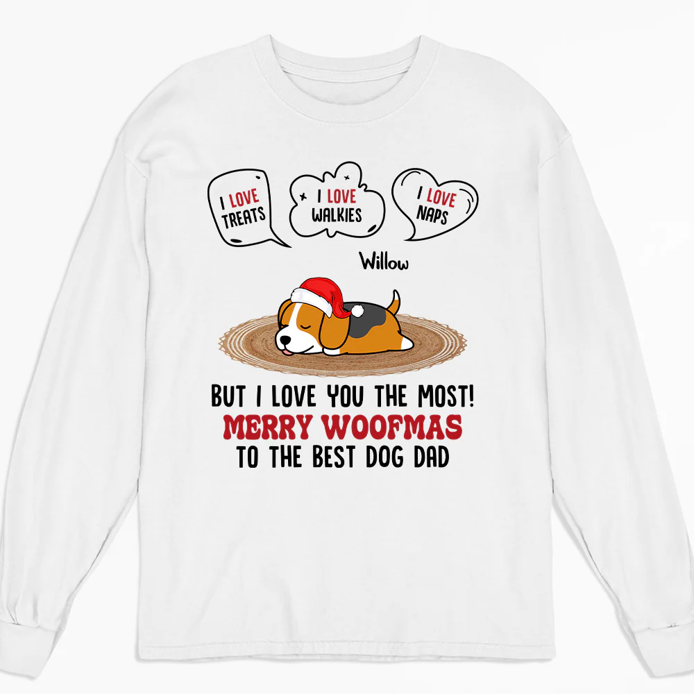 But I Love You The Most - Personalized Custom Long Sleeve T-shirt