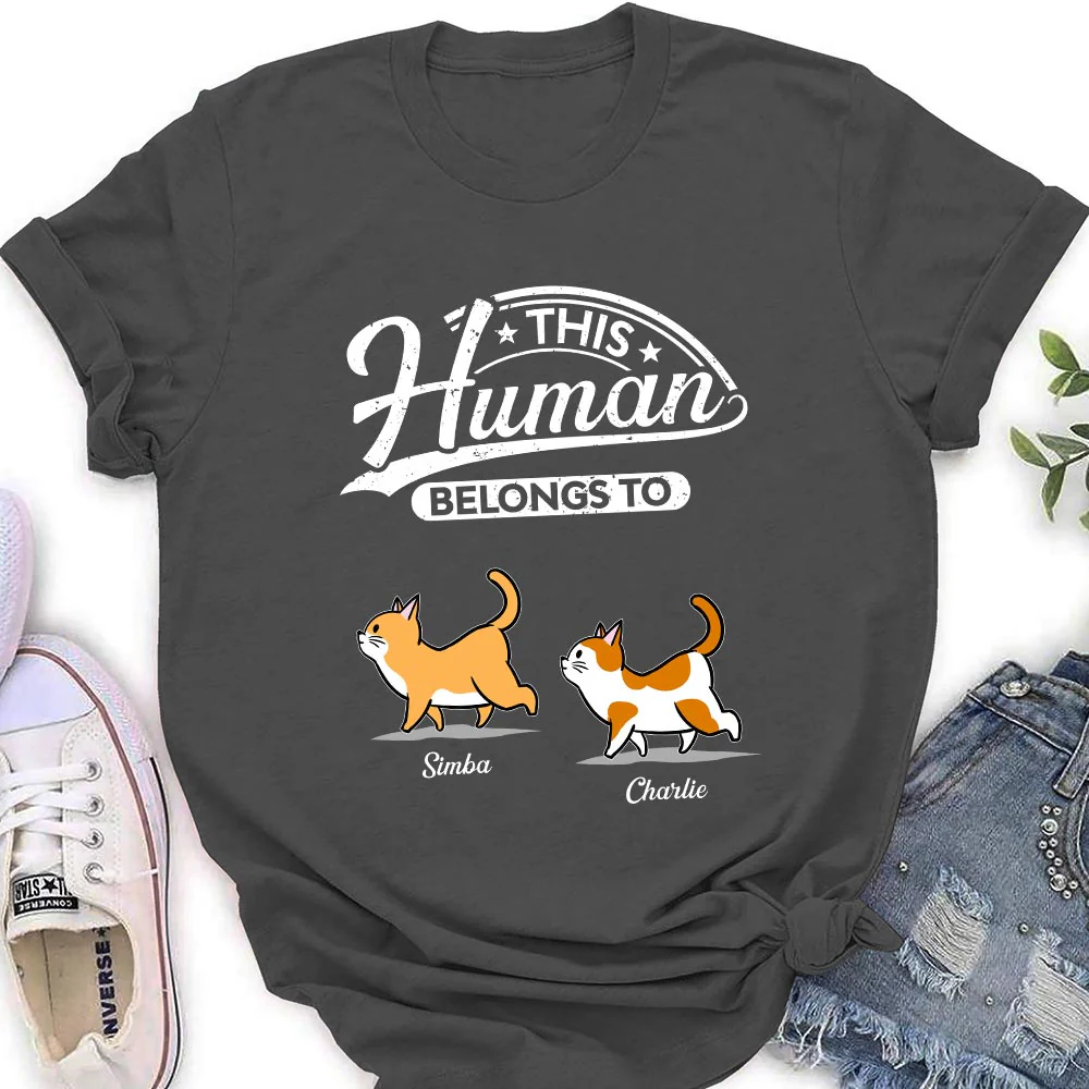 Cat Human Belongs - Personalized Custom Women's T-shirt - Image 3