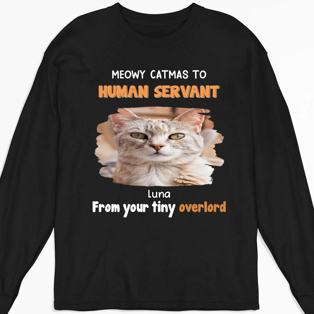 Cat Overlord And Human Servant Christmas Photo - Personalized Custom Long Sleeve T-Shirt - Image 5