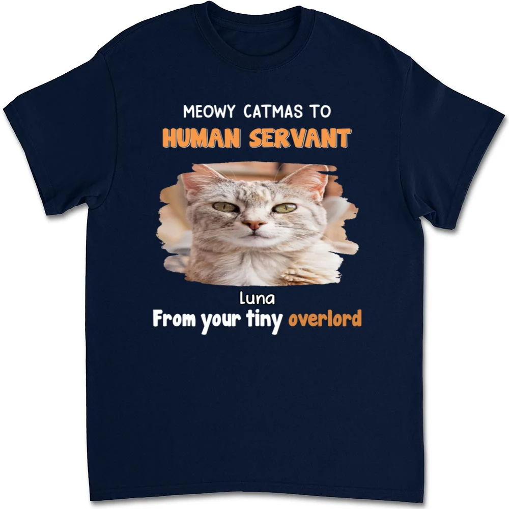 Cat Overlord And Human Servant Christmas Photo - Personalized Custom Unisex T-Shirt - Image 8