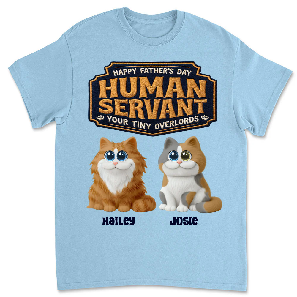 Cats Love Human Servant - Personalized Custom Shirt