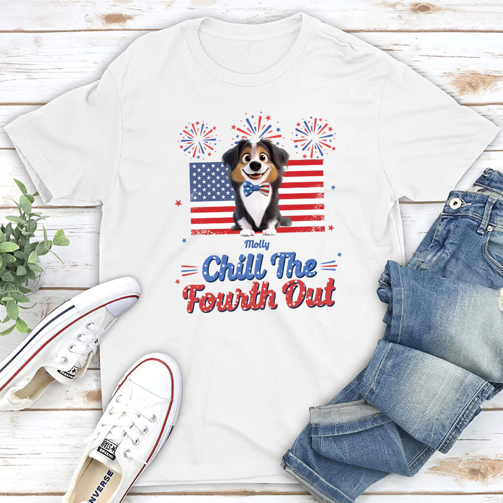 Chill The Fourth Out - Personalized Custom Unisex T-shirt - Image 4