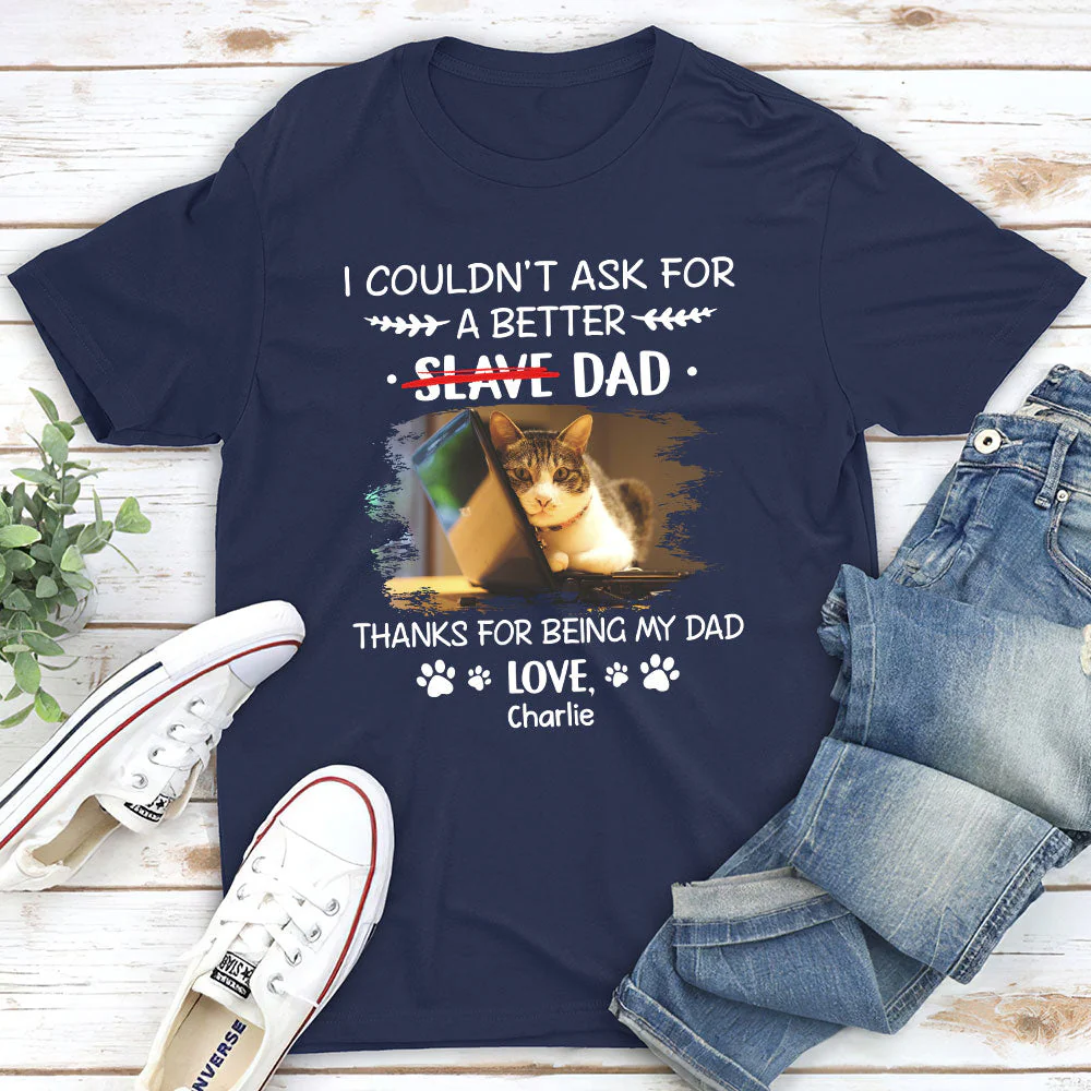 Could Not Ask For More - Personalized Custom Unisex T-shirt - Image 2