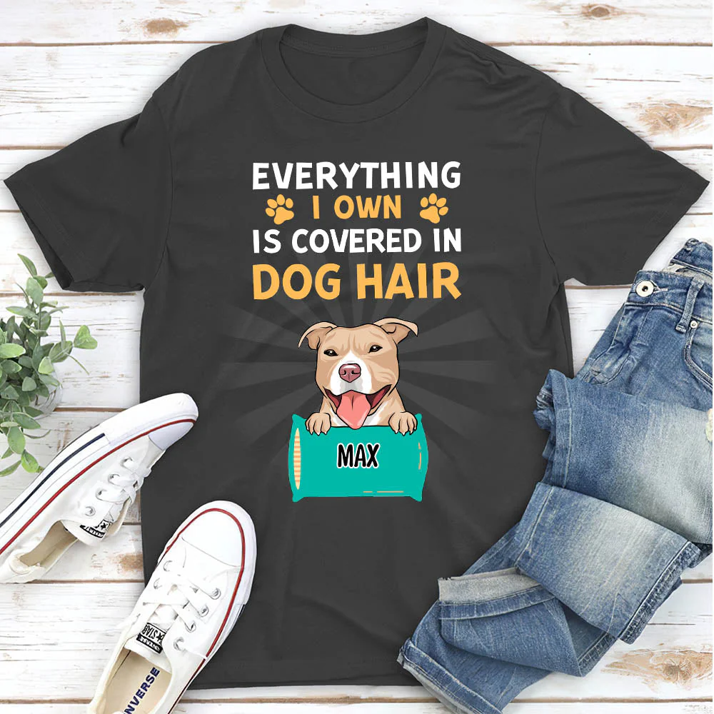 Covered In Dog Hair - Personalized Custom Unisex T-shirt - Image 2