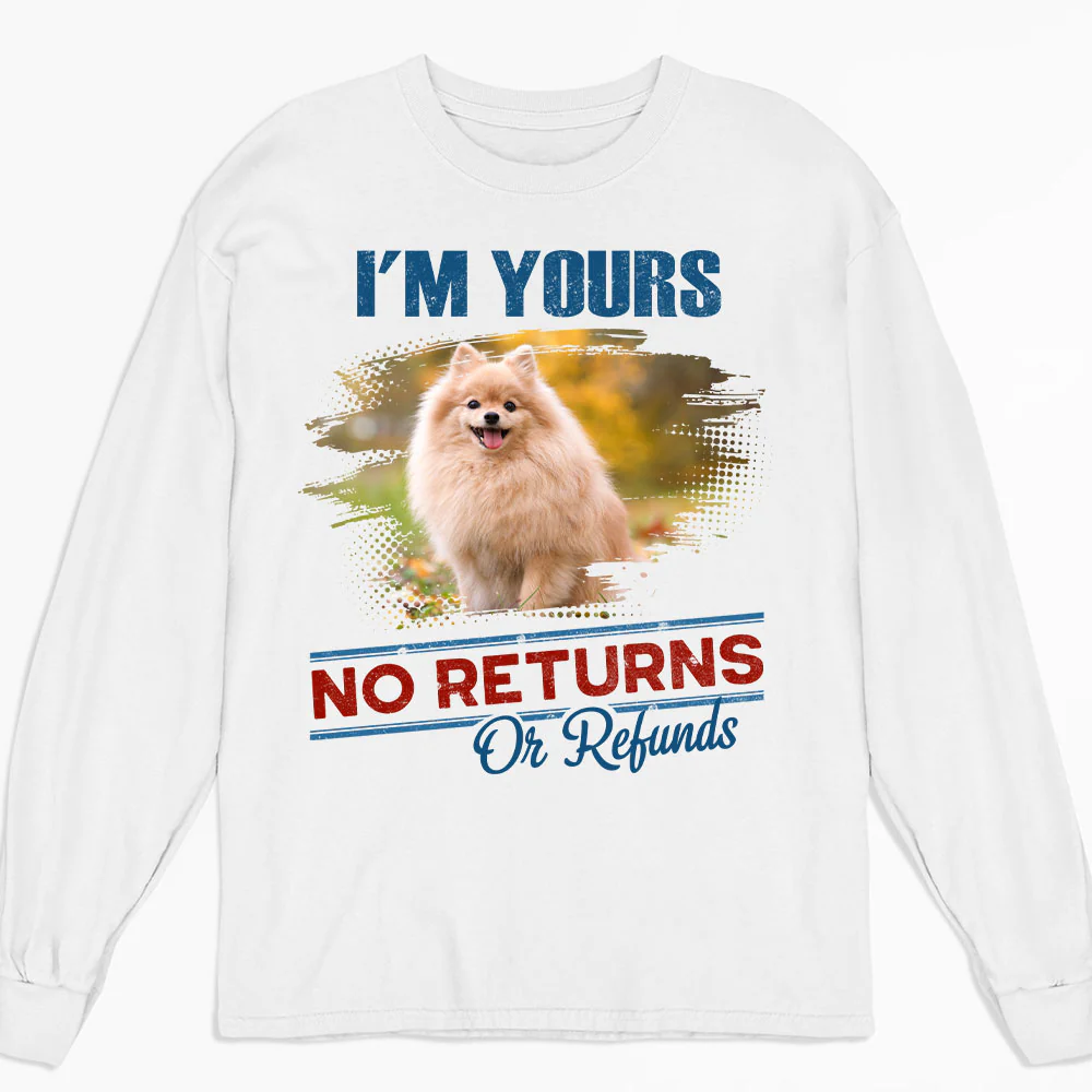 Custom Photo No Returns Or Refunds - Personalized Custom Long Sleeve T-Shirt