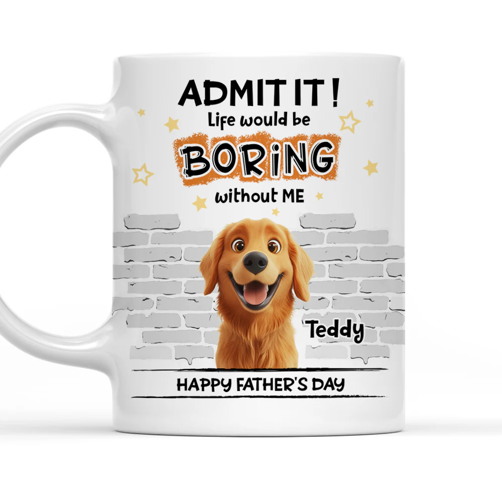 Dad Cannot Live Without Me - Personalized Custom Coffee Mug