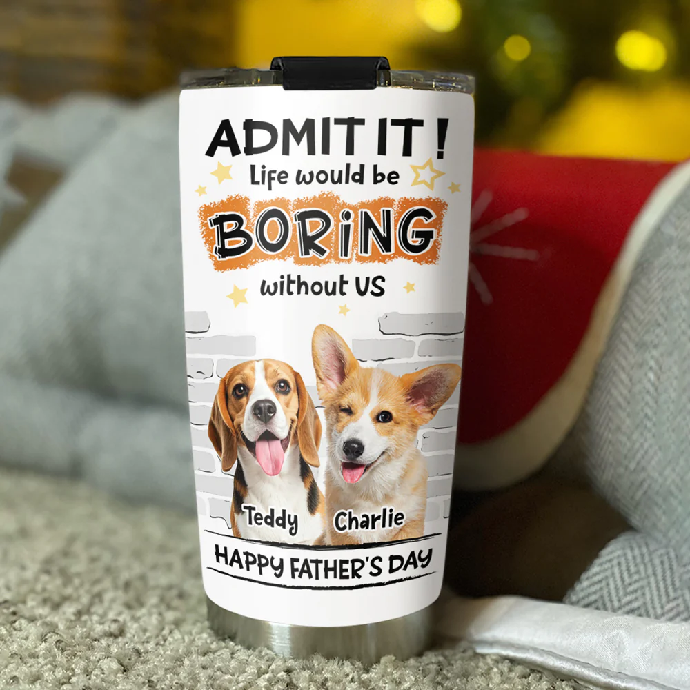 Dad Cannot Live Without Me Photo - Personalized Custom Tumbler - Image 4