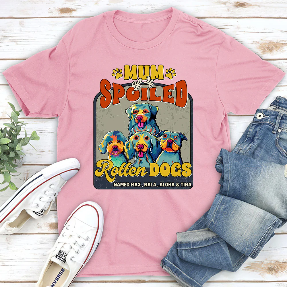 Dad Mom Of Spoiled Rotten Dogs - Personalized Custom Unisex T-Shirt - Image 4